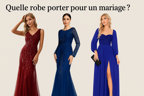 🌸 Quelle robe porter pour un mariage ?